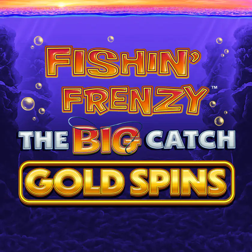 Fishin’ Frenzy The Big Catch Gold Spins
